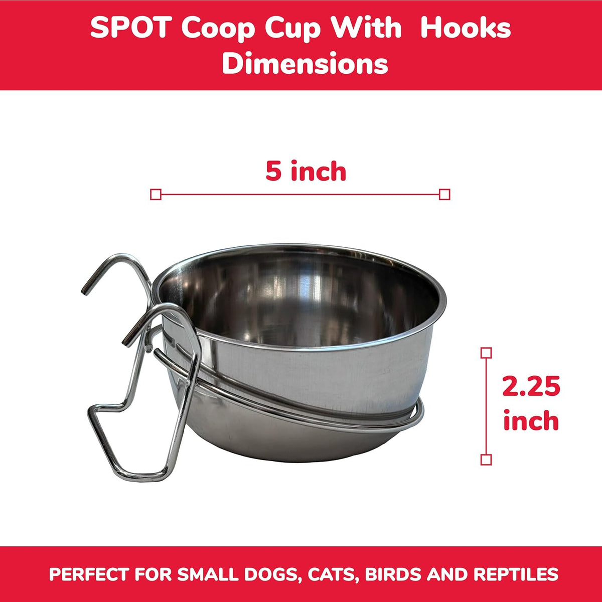 SPOT Stainless Steel Coop Cup with Wire Hooks – Durable, Chew-Resistant Food/Water Bowl for Cages & Crates, Easy Install & Removable, for Cats, Dogs, Birds & Reptiles - 20 Oz (2.5 Cups) 