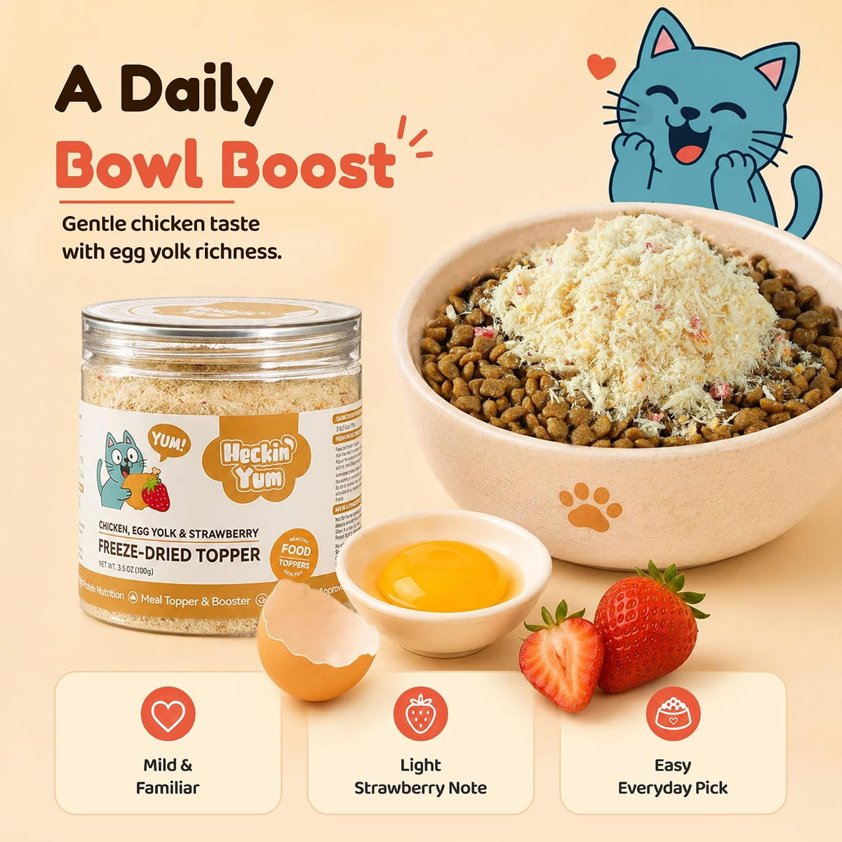 Freeze Dried Cat Food Toppers Treats, Chicken, Egg Yolk & Strawberry 3.5 oz